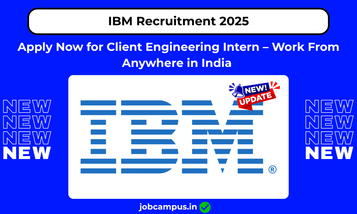 IBM Recruitment 2025